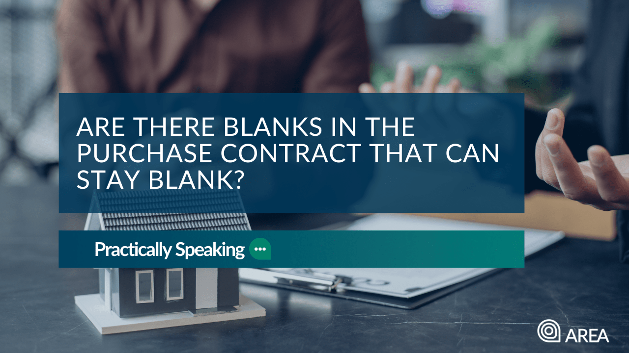 Are there blanks in the purchase contract that can stay blank?